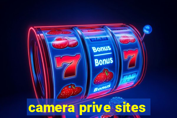 camera prive sites